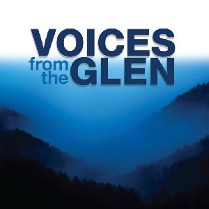 Various Artists - Voices From The Glen Various Artists - Voices From The Glen