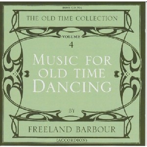 Freeland Barbour - Music for Old Time Dancing Volume 4 Freeland Barbour - Music for Old Time Dancing Volume 4