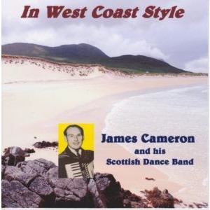 James Cameron and his Scottish Dance Band - In West Coast Style