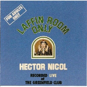 Hector Nicol - Laffin Room Only Hector Nicol - Laffin Room Only