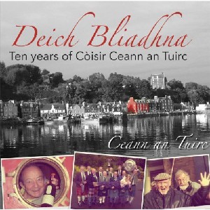 Coisir Ceann an Tuirc - Deich Blaidhna Coisir Ceann an Tuirc - Deich Blaidhna