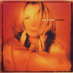 Gretchen Peters - Gretchen Peters Gretchen Peters - Gretchen Peters