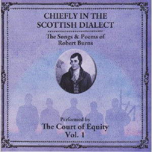 The Court of Equity - Chiefly In the Scottish Dialect (Songs & Poems of Robert Burns) Vol 1 The Court of Equity - Chiefly In the Scottish Dialect (Songs & Poems of Robert Burns) Vol 1