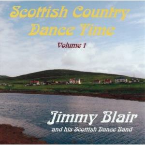 Jimmy Blair and his Scottish Dance Band - Scottish Country Dance Time Volume 1
