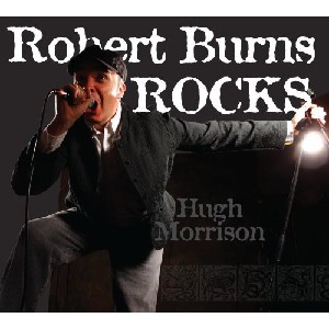 Hugh Morrison - Robert Burns Rocks