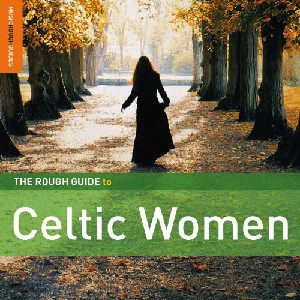 Various Artists - The Rough Guide To Celtic Women Various Artists - The Rough Guide To Celtic Women