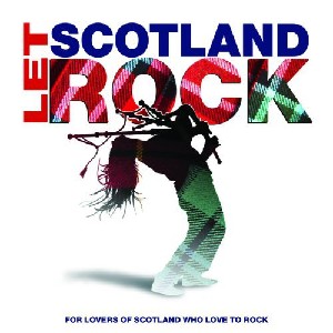 Various Artists - Let Scotland Rock Various Artists - Let Scotland Rock