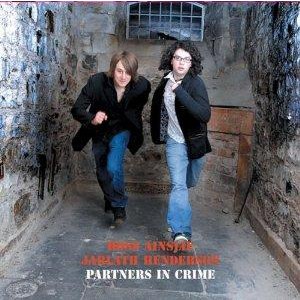 Ross Ainslie & Jarlath Henderson - Partners In Crime Ross Ainslie & Jarlath Henderson - Partners In Crime