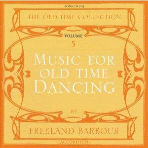 Freeland Barbour - Music for Old Time Dancing Volume 5 Freeland Barbour - Music for Old Time Dancing Volume 5