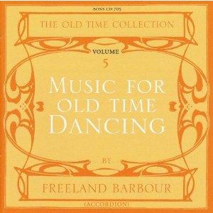 Freeland Barbour - Music for Old Time Dancing Volume 5