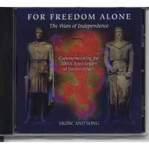 Various Artists - For Freedom Alone - The Wars Of Independence Various Artists - For Freedom Alone - The Wars Of Independence