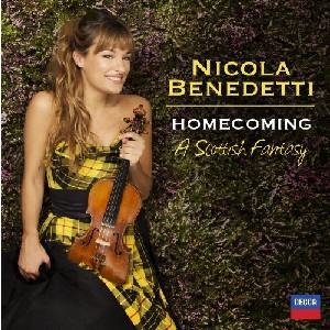 Nicola Benedetti - Homecoming - A Scottish Fantasy Nicola Benedetti - Homecoming - A Scottish Fantasy