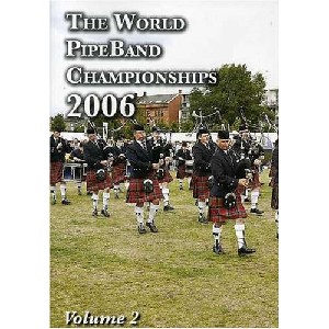 Various Pipe Bands - 2006 World Pipe Band Championships - Volume 2