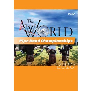 Various Pipe Bands - 2010 World Pipe Band Championships - Volume 2