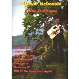 Alastair McDonald - Gretna To Glencoe