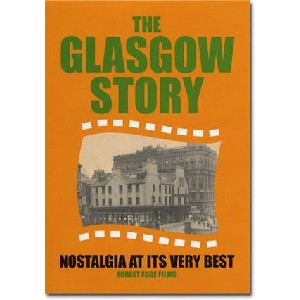 Archive Footage - The Glasgow Story - Nostalgia at Its Very Best Archive Footage - The Glasgow Story - Nostalgia at Its Very Best