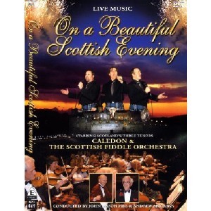 Caledon & Scottish Fiddle Orchestra - On a Beautiful Scottish Evening Caledon & Scottish Fiddle Orchestra - On a Beautiful Scottish Evening