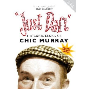 Chic Murray - Just Daft  - The Comic Genius of Chic Murray