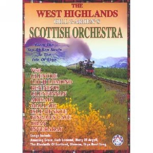 Bill Garden's Scottish Orchestra - The West Highlands