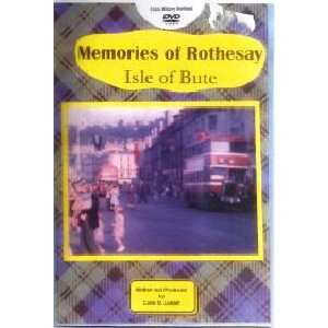 Colin M. Liddell - Memories of Rothesay Isle of Bute Colin M. Liddell - Memories of Rothesay Isle of Bute