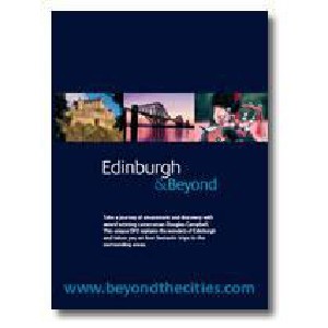 Beyond The Cities - Edinburgh And Beyond