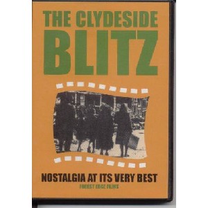 Ronald Fairfax - The Clydeside Blitz - Nostalgia at Its Very Best