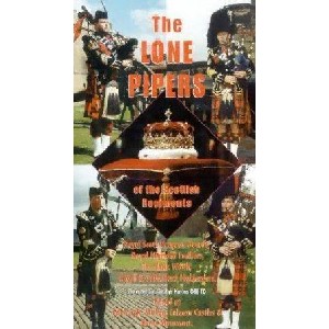 Various Pipers - The Lone Pipers Of The Scottish Regiments Various Pipers - The Lone Pipers Of The Scottish Regiments