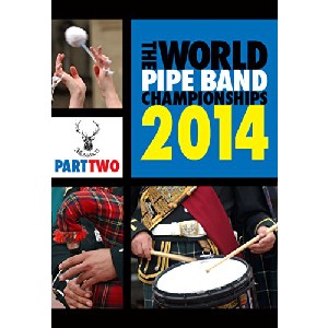 Various Pipe Bands - World Pipe Band Championships 2014 Part 2
