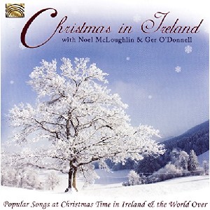 Noel McLoughlin & Ger O'Donnell - Christmas In Ireland