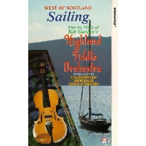 Bill Garden's Highland Fiddle Orchestra - West Of Scotland Sailing