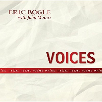 Eric Bogle and John Munro - Voices