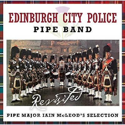 Edinburgh City Police Pipe Ban - Revisited - P.M. Iain McLeods Selection