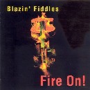 Blazin' Fiddles - Fire on