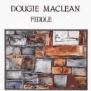 Dougie Maclean - Fiddle