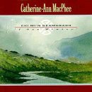 Catherine-Ann Macphee - Chi Mi'n Geamhradh (I See Winter)