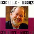 Eric Bogle - Mirrors