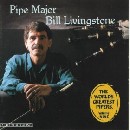 Pipe Major Bill Livingstone - The World's Greatest Pipers Volume 9