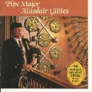 Pipe Major Alasdair Gillies - The World's Greatest Pipers Volume 12