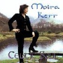 Moira Kerr - Celtic Soul