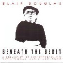 Blair Douglas - Beneath The Beret