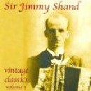 Jimmy Shand - Vintage Classics Volume 1