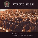 Pipes and Drums of the London Scottish Regiment - Strike Sure