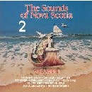Various Artists - The Sounds Of Nova Scotia Volume 2