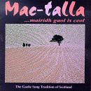 Mac-Talla - Mairidh Gaol Is Ceol