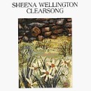 Sheena Wellington - Clearsong