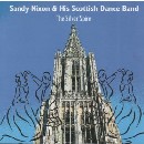 Sandy Nixon & His Scottish Dance Band - The Silver Spire