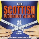 Various Artists - The Scottish Workout Album