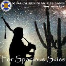 Mesa Caledonian Pipe Band - For Spacious Skies