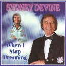 Sydney Devine - When I Stop Dreaming