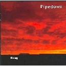 Pipedown - Roag